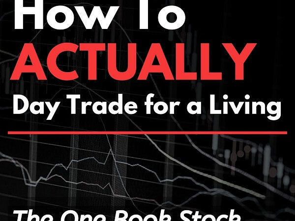 How to Actually Day Trade